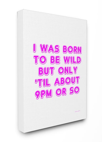 Stupell Industries Born To Be Wild Humor Canvas Wall Art